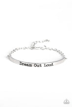 Load image into Gallery viewer, DREAM OUT LOUD - SILVER BRACELET