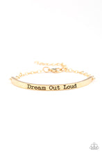 Load image into Gallery viewer, DREAM OUT LOUD - GOLD BRACELET